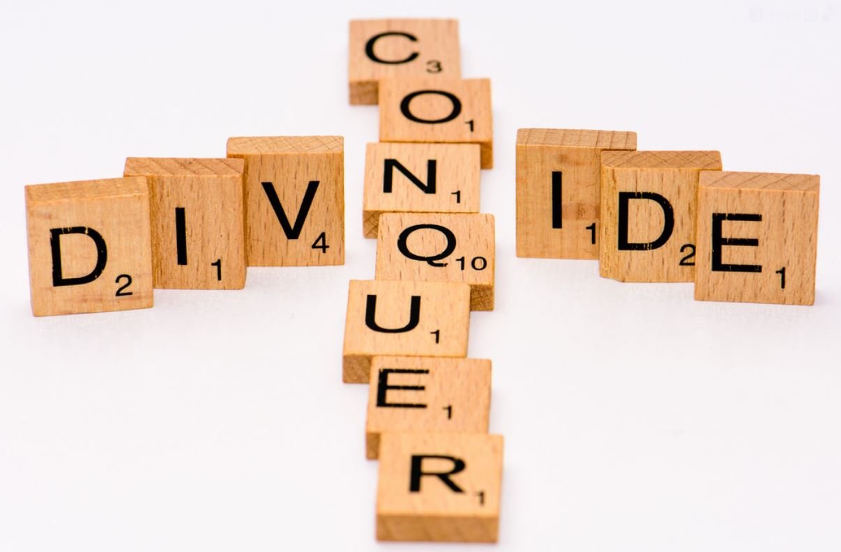 They Divide Us, To Conquer Us…